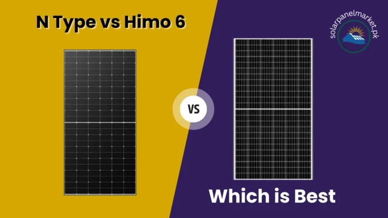 N Type vs Himo 6 Solar Panel | Which One is The Best