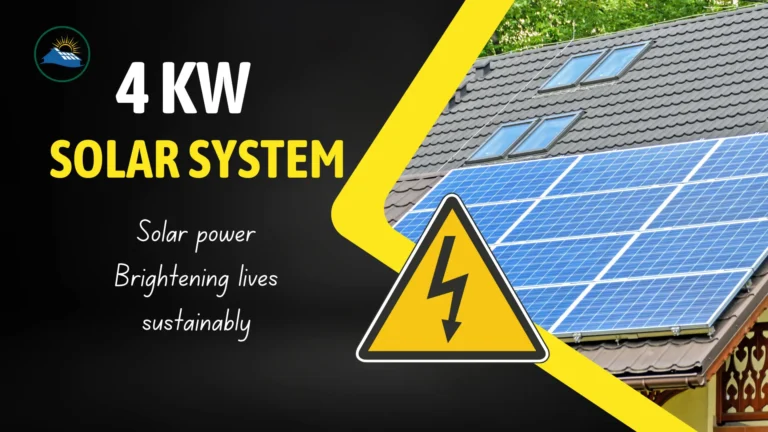 4kw Solar System Price in Pakistan | Benefits | Devices You Can Run