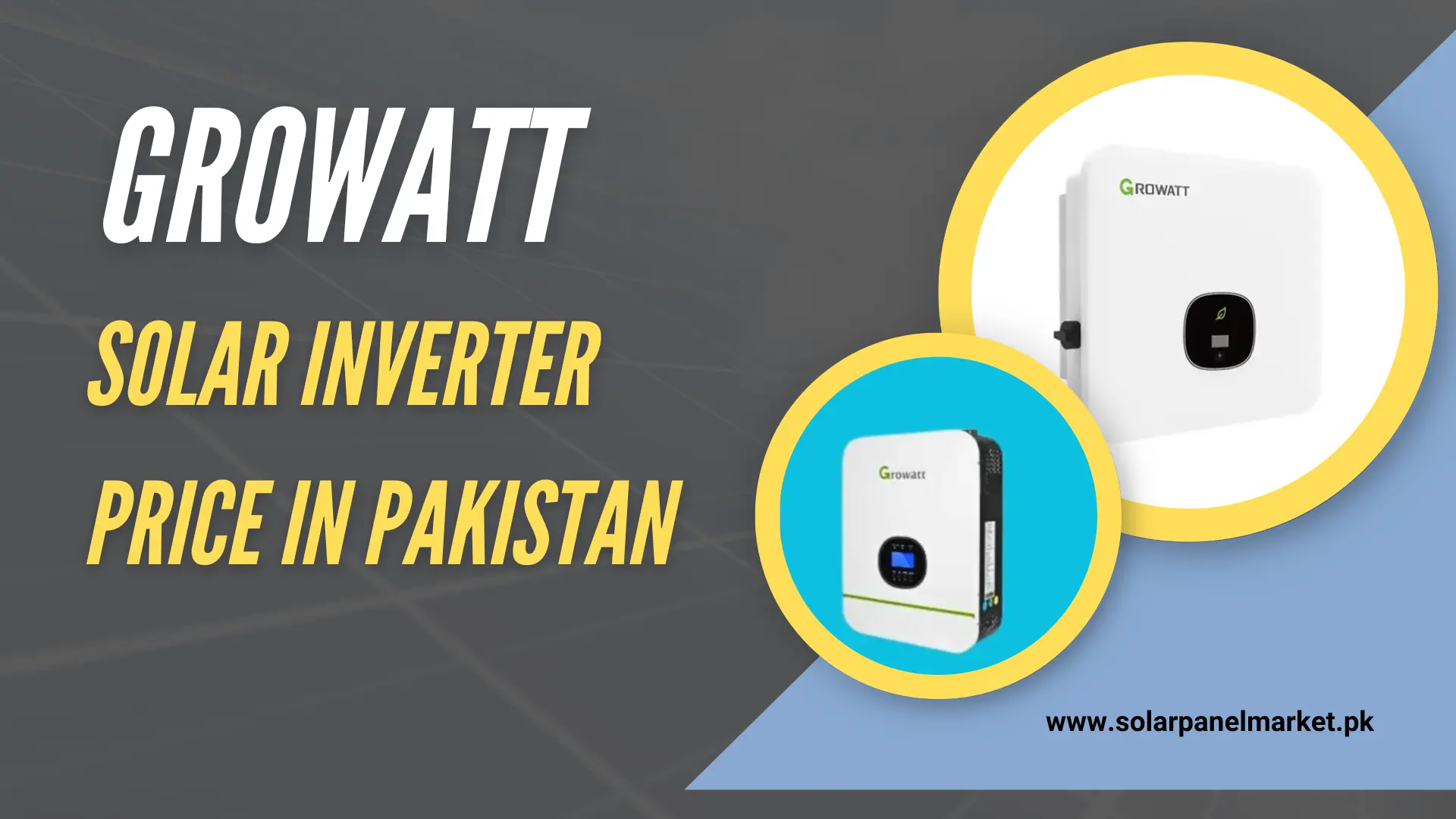 Growatt Solar Inverter Prices In Pakistan December 2024