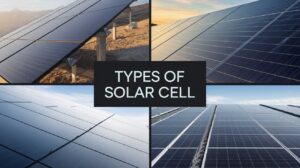 types of solar cell