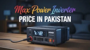 max power inverter price in pakistan